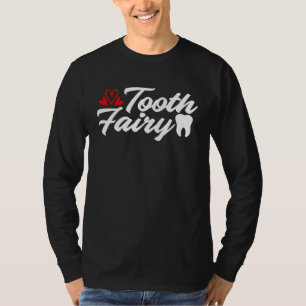 Zahnfee Zahnarzt Abschluss Zahnmedizinische Fachan T-Shirt