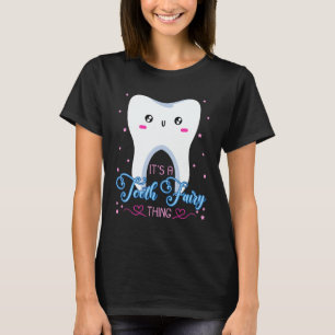 Zahnfee Zahnärzte Zahnarzthelferin Mundhygiene T-Shirt