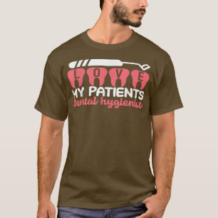 Zahnhygienische Liebe meine Patienten Zahnarztmedi T-Shirt