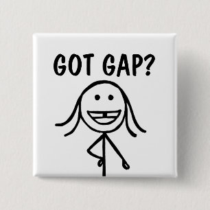 Zahnmädchen, Got? Button