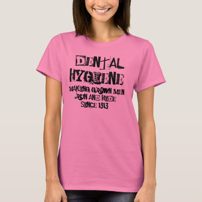 Zahnmedizinische Hygiene T-Shirt (Vorderseite)
