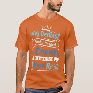Zahnzahnärzte T-Shirt