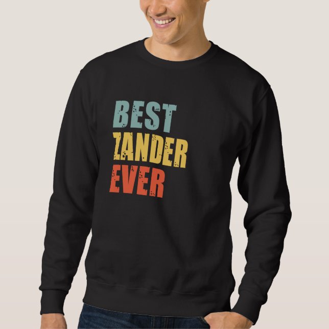 Zander Best Ever Zander Sweatshirt (Vorderseite)