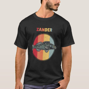 Zander Fogosch Fischer Angeln Humor 1 T-Shirt