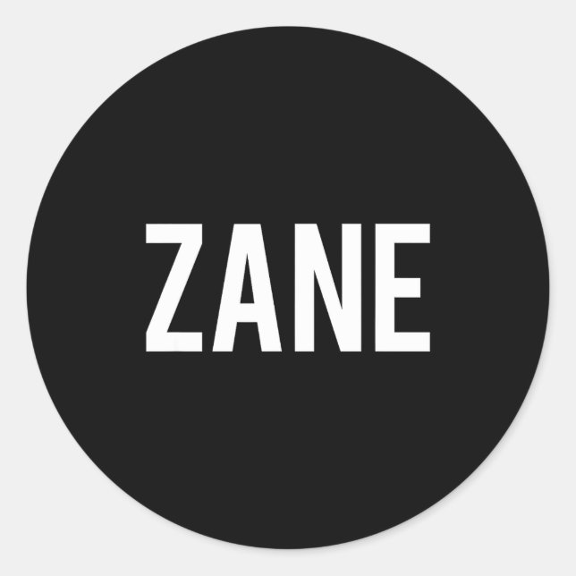 Zane - Cool New Funny Name Fan Gift Tee  Runder Aufkleber (Vorderseite)