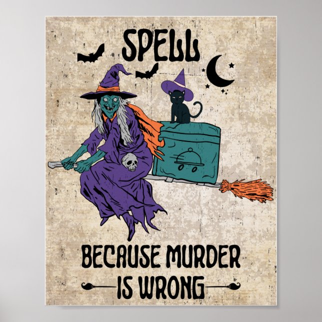 Zauber, weil murd*r falsch ist poster (Vorne)