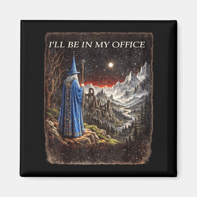 Zauberer Ich werde im Büro sein Lustiger Zauberer  Magnet (Vorne)