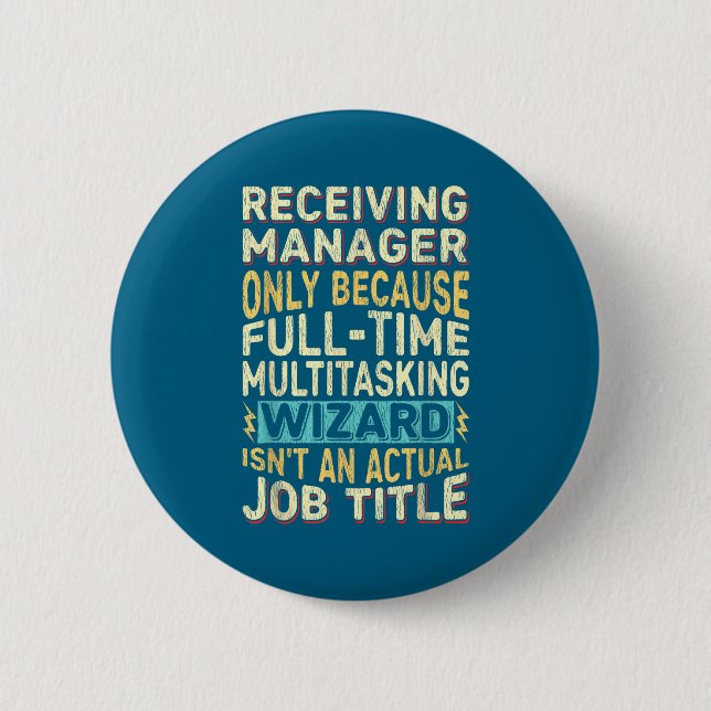 Zauberer-Job-Titel-Zitat - Lustiger Empfangsleiter Button (Vorderseite)