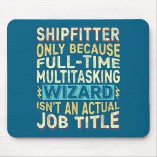 Zauberer Jobtitel Zitat - Lustiger Schiffbauer Mousepad
