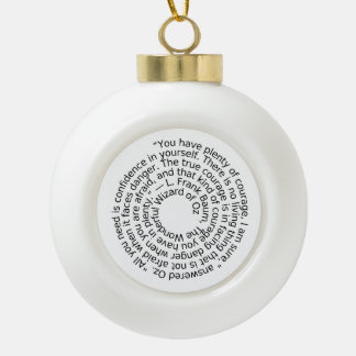 Zauberer Oz Mut Zitat Keramik Kugel-Ornament