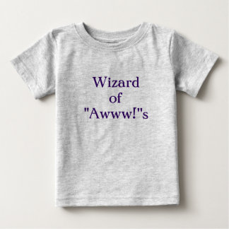 Zauberer von "Awww!" Baby T-shirt
