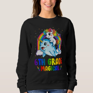 Zauberhafte Einhorn-Fahrt Narwhal 6. Klasse zurück Sweatshirt