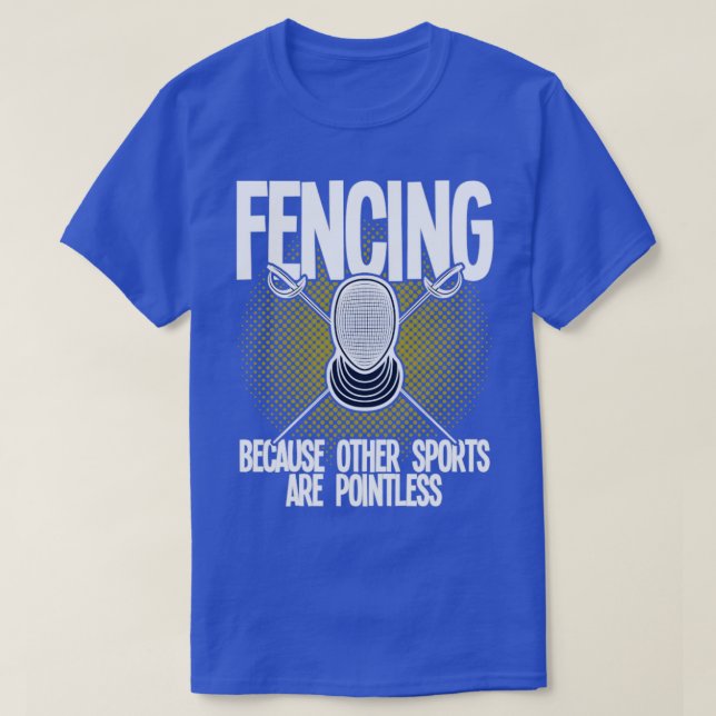 Zäune, weil andere Sportarten sinnlos sind (4) T-Shirt (Design vorne)