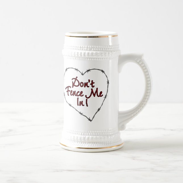 Zäunen Sie mich nicht in Stein ein Bierglas (Rechts)