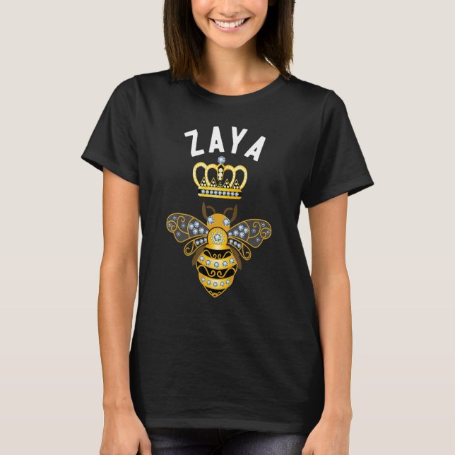 Zaya Name Zaya Birthday Geschenke Queen Crown Bee  T-Shirt (Vorderseite)