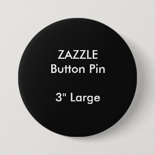 ZAZZLE Gewohnheit 3" großes rundes Knopf-Button Button