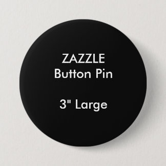 ZAZZLE Gewohnheit 3" großes rundes Knopf-Button Button