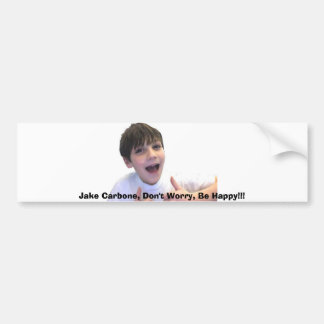 zazzlepicture, Jake Carbone, sorgen sich nicht, Autoaufkleber
