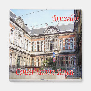 zBE028 BRÜSSEL BRUXELLES Königliches Konservatoriu Magnet