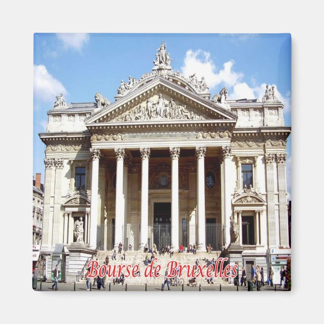 zBE030 BRÜSSEL BRUXELLES Bourse Belgien, Kühlschra Magnet (Vorne)