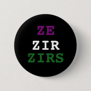 Ze/zir/zirs Pronomen-Knopf Button