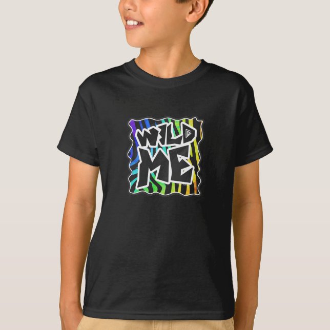 Zebra Black and Rainbow Wild Me T-Shirt (Vorderseite)