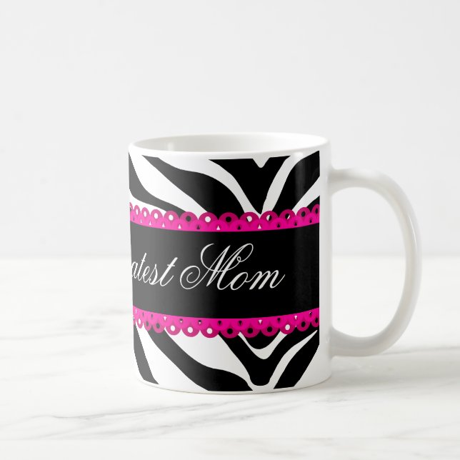 Zebra-Druck u. Spitze der Welt bestster die Mama Kaffeetasse (Rechts)