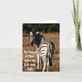 Zebra "Hintern sieht groß aus?" bearbeitbare Grußk Karte