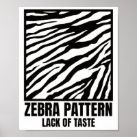Zebra Muster Bad Taste Fashion Victim