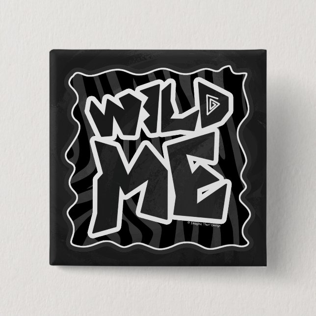Zebra Wild me Black and Gray Button (Vorderseite)