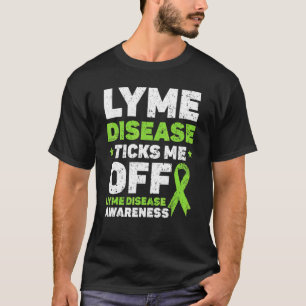 Zecken der Lyme-Borreliose machen mich wütend Lyme T-Shirt