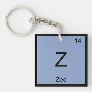 Zed Name Chemie Element Periodensystem Schlüsselanhänger