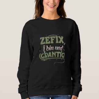 Zefix Bavarian für Zuhause Bavaria Sweatshirt