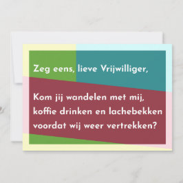 Zeg eens, lieve Vrijwilliger Dankeskarte