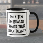 Zehn Button Bowler Super Talent. Zwei Tone-Kaffee- Tasse<br><div class="desc">Ein lustiger Slogan auf einer Tasse,  die sagt: "Ich bin ein Zehn-Button-Bowler. Was ist DEIN super Talent?" Zwei Tone-Tasse für einen Zehn-Button-Bowler. Schwarzweißtext.</div>