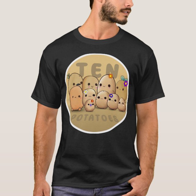Zehn Kartoffeln T - Shirt (Vorderseite)