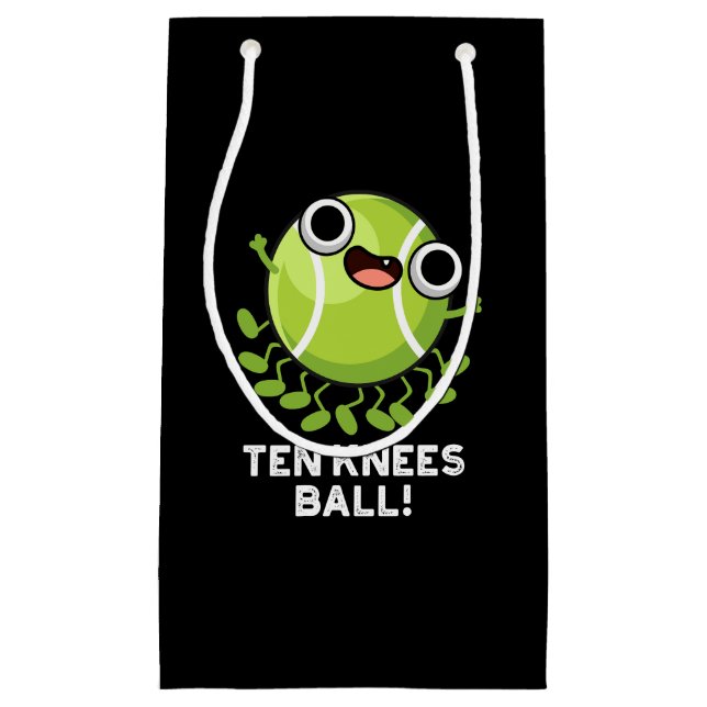 Zehn Knees Ball Funny Tennis Pun Dark BG Kleine Geschenktüte (Vorderseite)