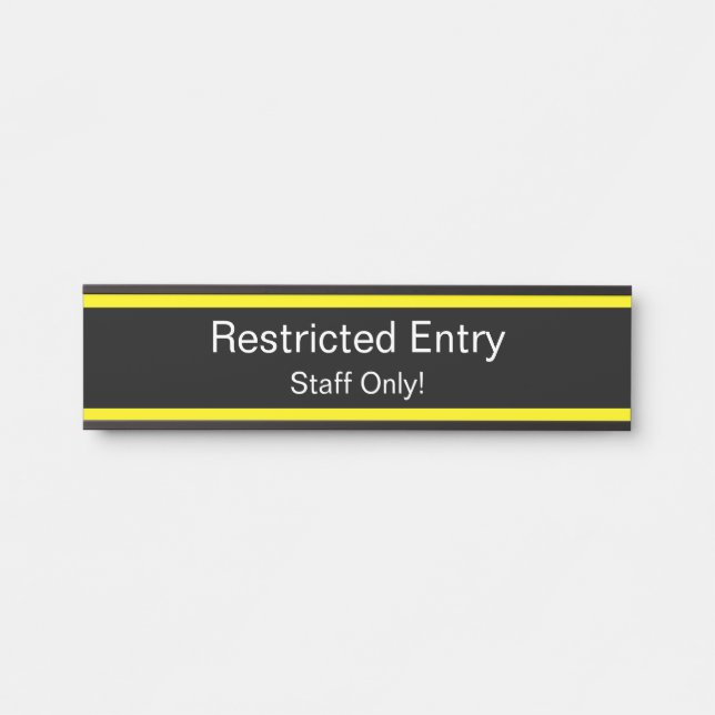 Zeichen "Eingeschränkte Einreise" Türschild (Vorderseite )