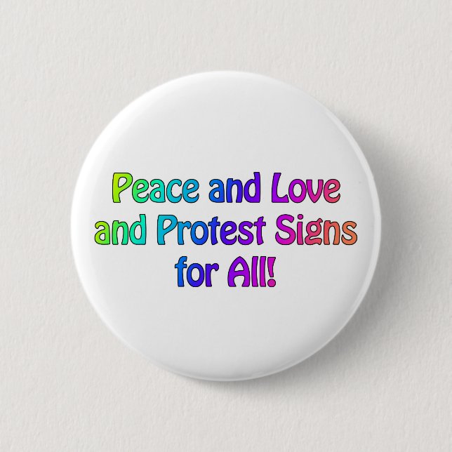 Zeichen für Frieden und Liebe und Protest für alle Button (Vorderseite)