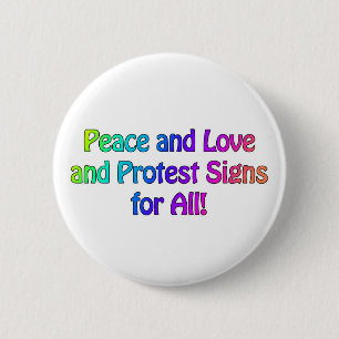 Zeichen für Frieden und Liebe und Protest für alle Button