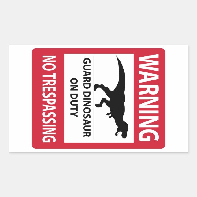 Zeichen "Kein Übertritt" (T-Rex) Rechteckiger Aufkleber (Vorderseite)