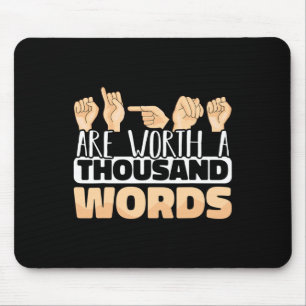 Zeichen sind tausend Worte wert ASL Amerikanische  Mousepad