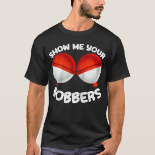Zeig mir deine Schwimmer Perfekter Angler Humor Ra T-Shirt