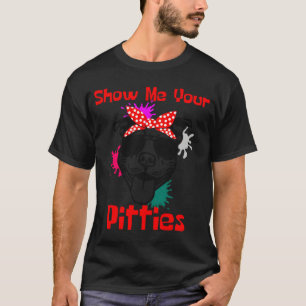 Zeig mir deine süßen Pitbull-Welpen T-Shirt