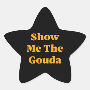 Zeig mir den Gouda Stern-Aufkleber