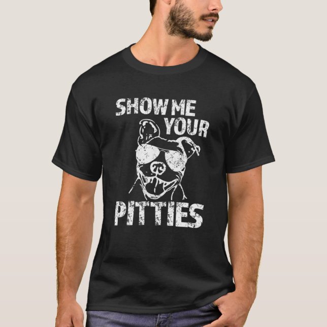 Zeige mir deine Pitys lustige Pit Bull Dog Hoodie  T-Shirt (Vorderseite)
