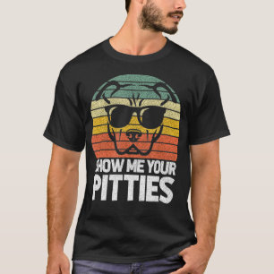 Zeige mir Pitties Retro Pitbull Pitty Dog Lover Ow T-Shirt