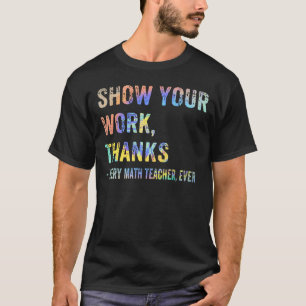 Zeigen Sie Ihre Arbeit dank Matthias Lehrer Funny  T-Shirt