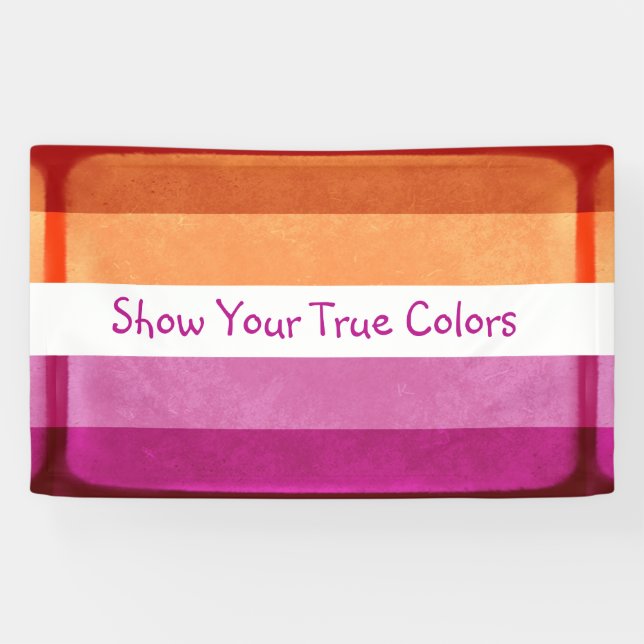 Zeigen Sie Ihre wahren Farben, lesbische Flaggenfa Banner (Horizontal)