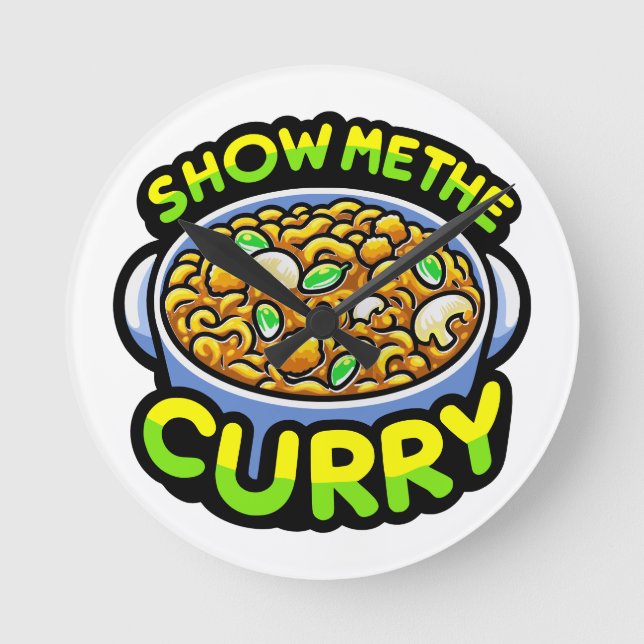 Zeigen Sie mir das Curry Runde Wanduhr (Vorderseite)